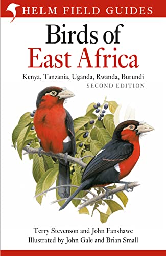 Field Guide to the Birds of East Africa: Kenya, Tanzania, Uganda, Rwanda, Burundi (Helm Field Guides) von Helm (UK)
