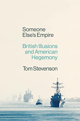 Someone Else's Empire: British Illusions and American Hegemony (London Review of Books) von Verso Books