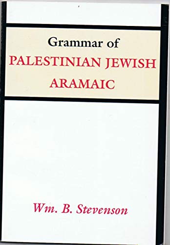 Grammar of Palestinian Jewish Aramaic (Ancient Language Resources)