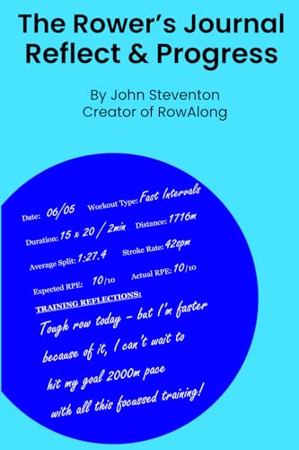 The Rower's Journal: Reflect & Progress von Self Published