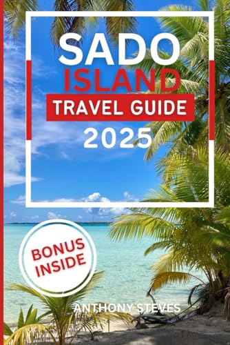 SADO ISLAND TRAVEL GUIDE 2025: Your Ultimate Guide to Japan’s Natural Wonders, Hidden Gems, Cultural Treasures and authentic experience SADO ISLAND TRAVEL GUIDE 2025: Your Ultimate Guide to Japan’s Natural Wonders, Hidden Gems, Cultural Treasures and authentic experience von Independently published