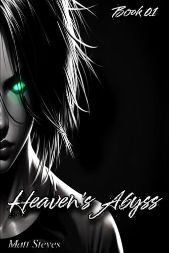 Heaven's Abyss Heaven's Abyss von Independently published