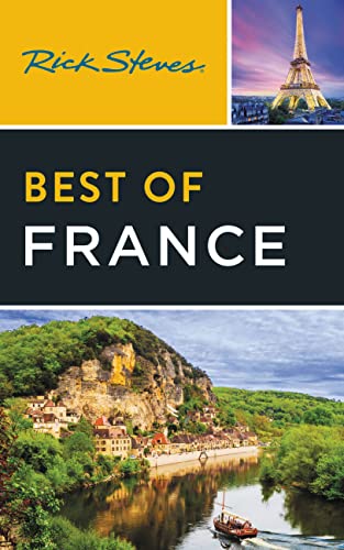Rick Steves Best of France Rick Steves Best of France