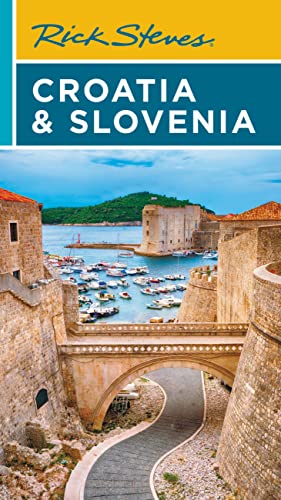 Rick Steves Croatia & Slovenia: (Ninth Edition) von Rick Steves
