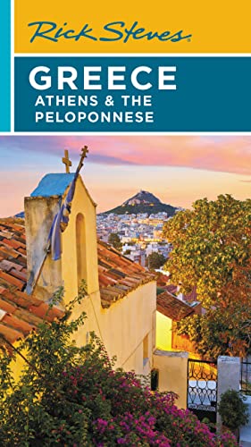 Rick Steves Greece: Athens & the Peloponnese (The Rick Steves' Greece) von Rick Steves