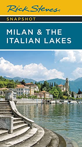 Rick Steves Snapshot Milan & the Italian Lakes von Rick Steves