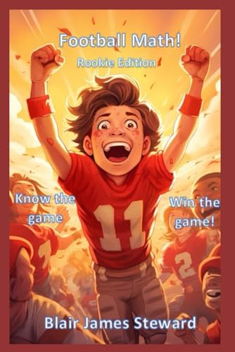 Football Math!: Rookie Edition von Independently published
