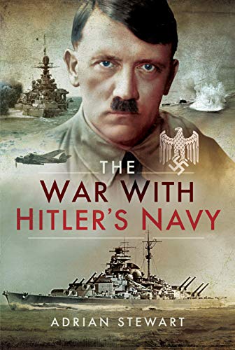 The War With Hitler's Navy von Pen & Sword Books