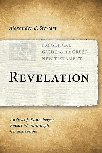 Revelation (Exegetical Guide to the Greek New Testament) von B&H Academic