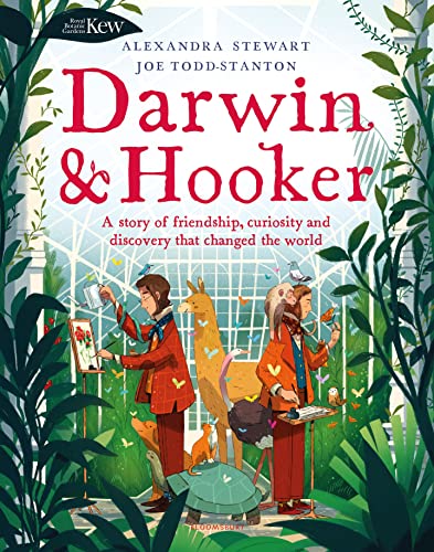 Kew: Darwin and Hooker: A story of friendship, curiosity and discovery that changed the world von Bloomsbury Children's Books