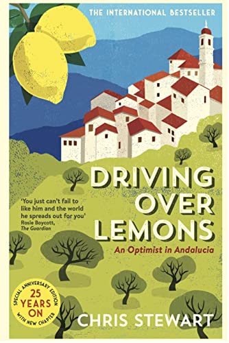 Driving Over Lemons: An Optimist in Andalucia von Sort of Books