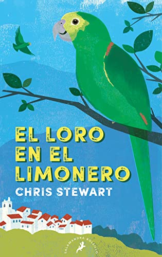 El loro en el limonero (Salamandra Bolsillo) von Ediciones Salamandra