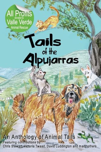 Tails of the Alpujarras - Volume 1 von Independently published