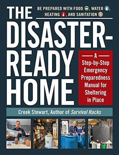 The Disaster-Ready Home: A Step-by-Step Emergency Preparedness Manual for Sheltering in Place von Adams Media