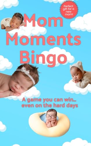 Mom Moments Bingo: Baby Edition von Independently published