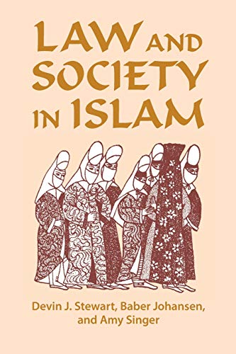 Law and Society in Islam (Princeton Series on the Middle East)
