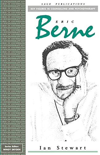 Eric Berne (Key Figures in Counselling and Psychotherapy series) von Sage Publications