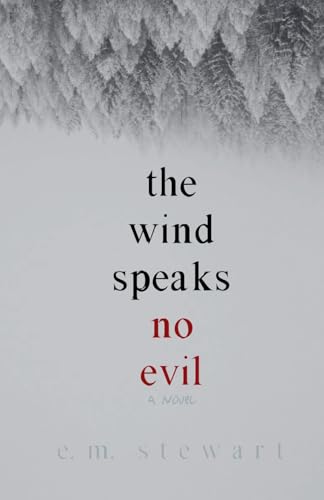 The Wind Speaks No Evil