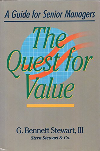 QUEST FOR VALUE: A Guide for Senior Mangers