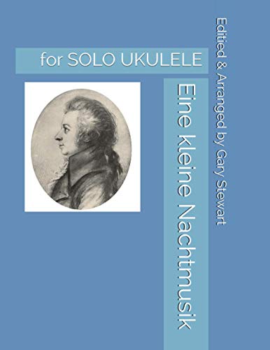 Eine kleine Nachtmusik: for Solo Ukulele von Independently published