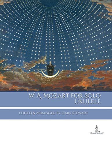 W. A. Mozart for Solo Ukulele
