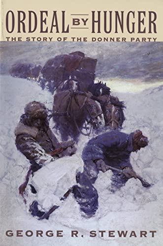 Ordeal by Hunger: The Story of the Donner Party von Mariner