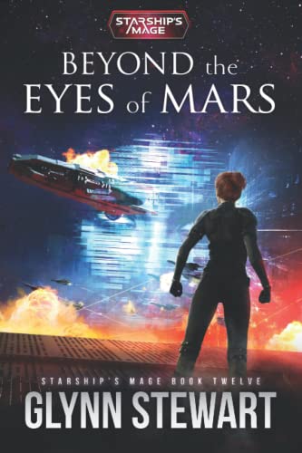 Beyond the Eyes of Mars: Starship's Mage Book Twelve Beyond the Eyes of Mars: Starship's Mage Book Twelve
