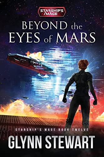 Beyond the Eyes of Mars: Starship's Mage Book Twelve