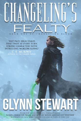 Changeling's Fealty (Changeling Blood, Band 1)