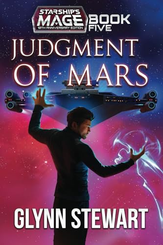 Judgment of Mars: 10th Anniversary edition (Starship's Mage, Band 5) von Faolan's Pen Publishing