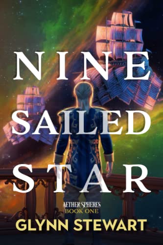Nine Sailed Star (Aether Spheres, Band 1) von Faolan's Pen Publishing