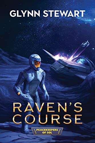Raven's Course (Peacekeepers of Sol, Band 3) Raven's Course (Peacekeepers of Sol, Band 3) von Simon & Schuster