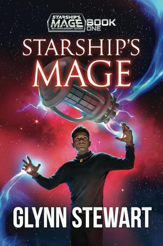 Starship's Mage Book 1: 10th Anniversary Edition Starship's Mage Book 1: 10th Anniversary Edition von Faolan's Pen Publishing