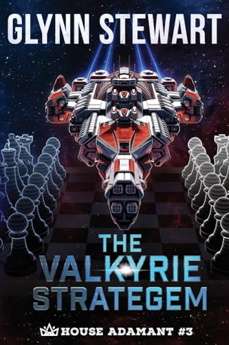 The Valkyrie Stratagem (House Adamant, Band 3) von Faolan's Pen Publishing Inc.