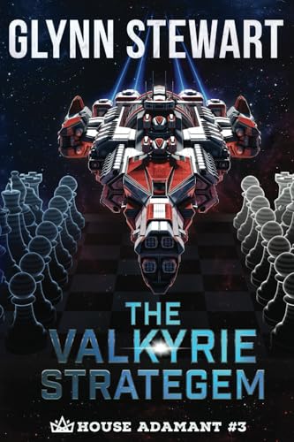 The Valkyrie Stratagem (House Adamant, Band 3) von Faolan's Pen Publishing