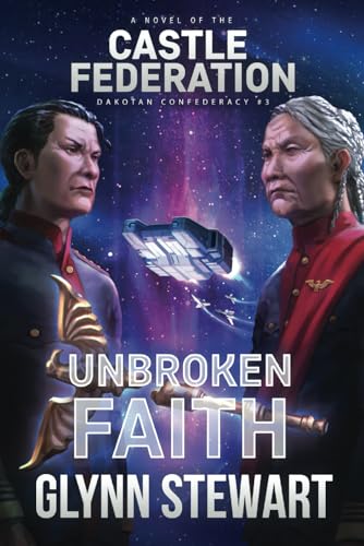 Unbroken Faith (Castle Federation, Band 9)
