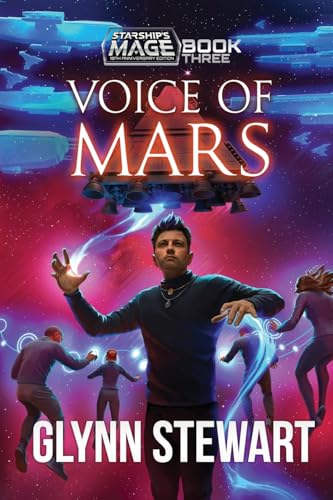 Voice of Mars: 10th Anniversary Edition (Starship's Mage, Band 3) von Faolan's Pen Publishing Inc.