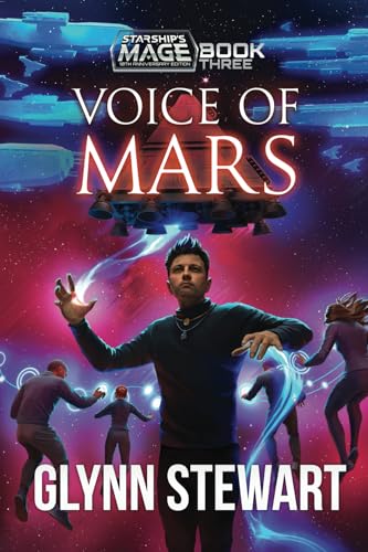 Voice of Mars: 10th Anniversary Edition (Starship's Mage, Band 3) von Faolan's Pen Publishing