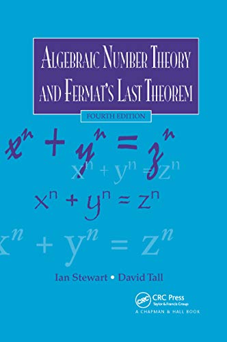 Algebraic Number Theory and Fermat's Last Theorem von CRC Press