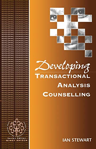 Developing Transactional Analysis Counselling (Developing Counselling) von Sage Publications