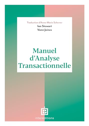 Manuel d'Analyse Transactionnelle Manuel d'Analyse Transactionnelle von INTEREDITIONS