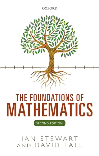 The Foundations of Mathematics von Oxford University Press, USA