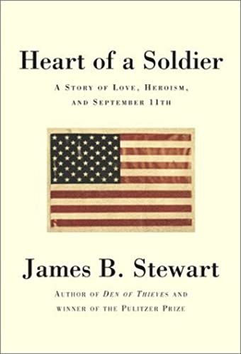 Heart of a Soldier: A Story of Love, Heroism and September 11th