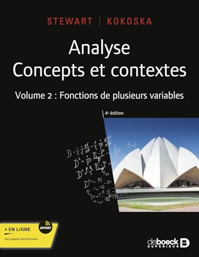 Analyse: Concepts et contextes. Volume 2 : Fonctions de plusieurs variables Analyse: Concepts et contextes. Volume 2 : Fonctions de plusieurs variables von DE BOECK SUP