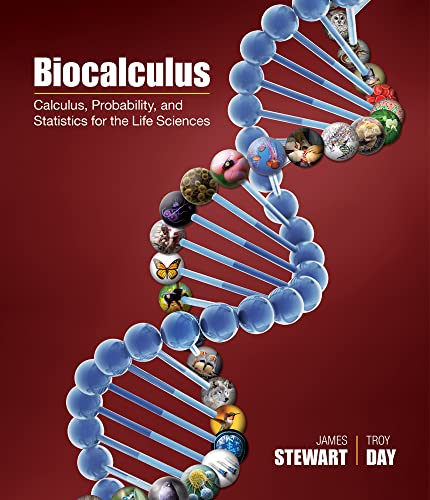 Biocalculus: Calculus, Probability, and Statistics for the Life Sciences Biocalculus: Calculus, Probability, and Statistics for the Life Sciences von Cengage Learning
