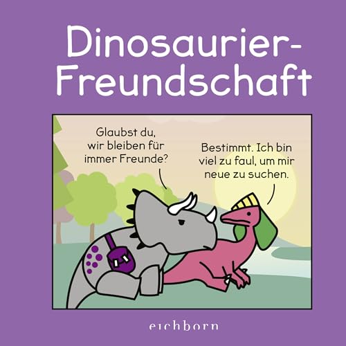 Dinosaurier-Freundschaft von Eichborn Verlag