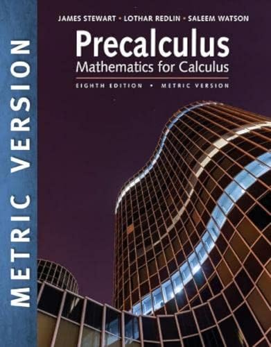 Precalculus: Mathematics for Calculus, International Metric Edition von Brooks/Cole
