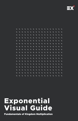 Exponential Visual Guide: Fundamentals of Kingdom Multiplication von Exponential