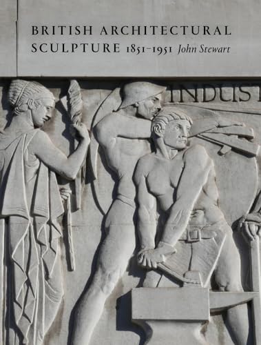 British Architectural Sculpture: 1851-1951