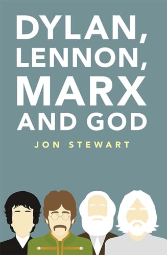 Dylan, Lennon, Marx and God von Cambridge University Press